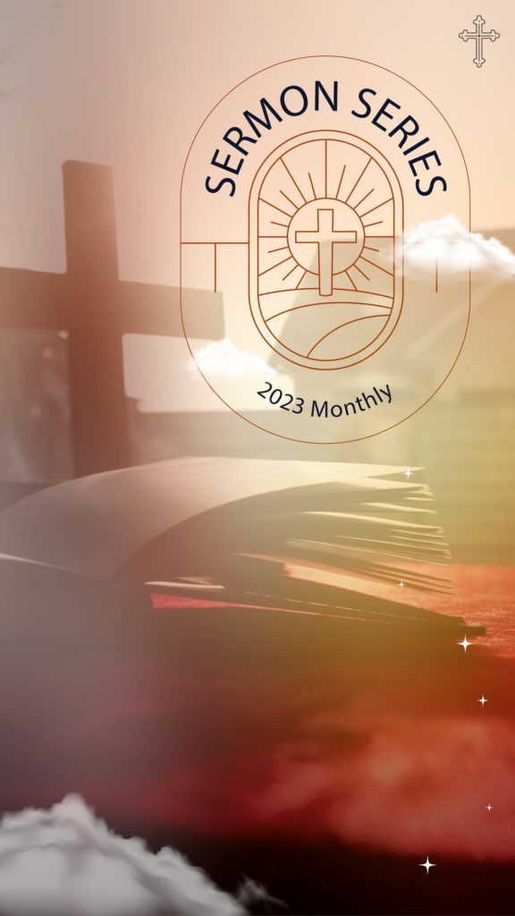 2023 Monthly Sermon Series